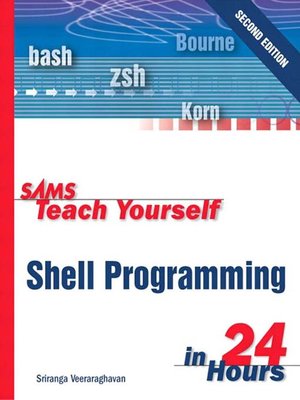 cover image of Sams Teach Yourself Shell Programming in 24 Hours